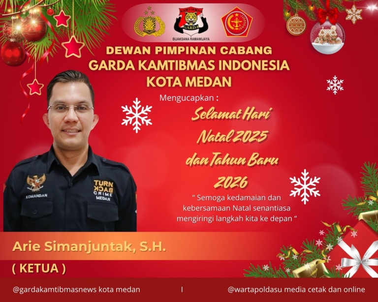 Pesan Natal 2025 dan Tahun Baru 2026 oleh Ketua DPC Garda Kamtibmas Kota Medan